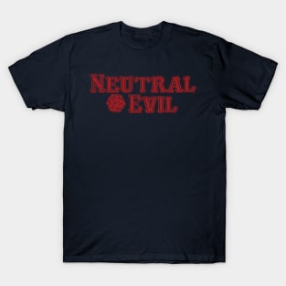 Neutral Evil T-Shirt